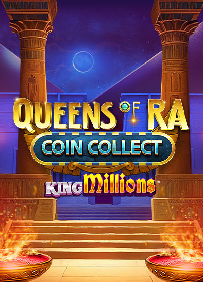 Queens of Ra Coin Collect King Millions